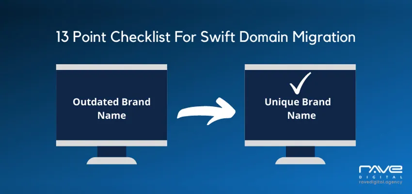 13 Point Digital Marketing Checklist to Handle Domain Migration Like a Boss